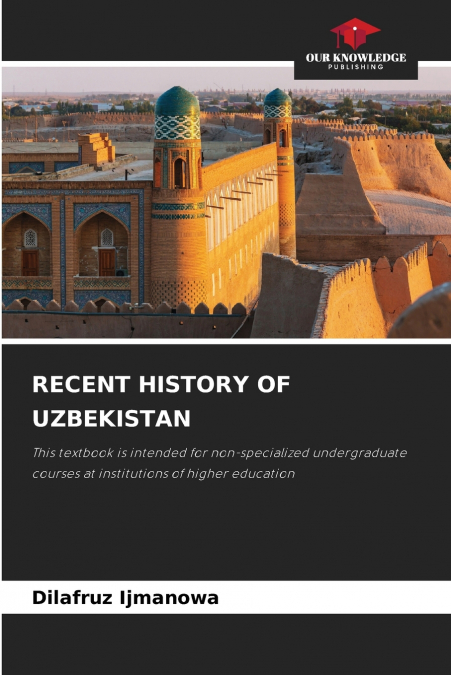 RECENT HISTORY OF UZBEKISTAN