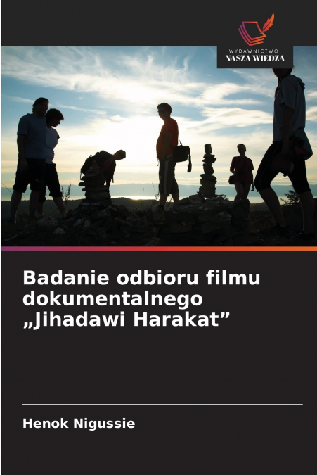 Badanie odbioru filmu dokumentalnego „Jihadawi Harakat'