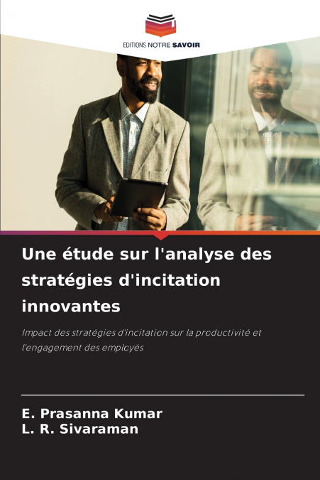 Une étude sur l’analyse des stratégies d’incitation innovantes