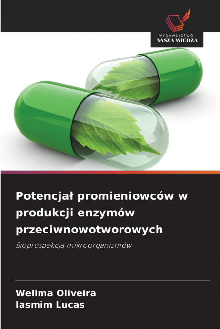 Potencjał promieniowców w produkcji enzymów przeciwnowotworowych