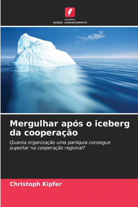 Mergulhar após o iceberg da cooperação