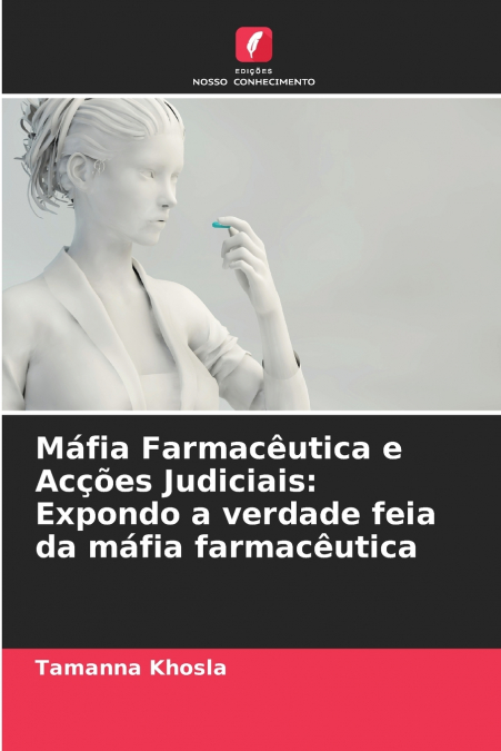 Máfia Farmacêutica e Acções Judiciais