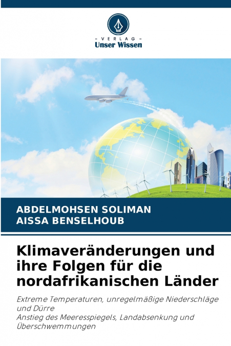 Klimaveränderungen und ihre Folgen für die nordafrikanischen Länder