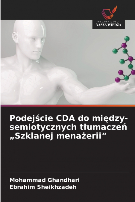 Podejście CDA do między-semiotycznych tłumaczeń „Szklanej menażerii'