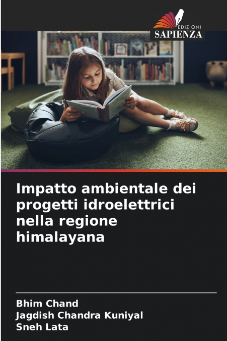 Impatto ambientale dei progetti idroelettrici nella regione himalayana