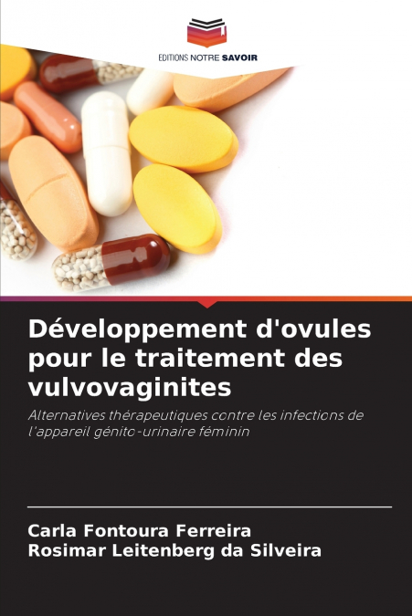 Développement d’ovules pour le traitement des vulvovaginites