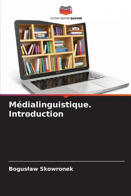 Médialinguistique. Introduction