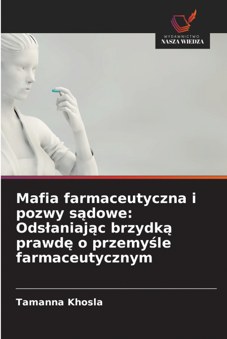 Mafia farmaceutyczna i pozwy sądowe