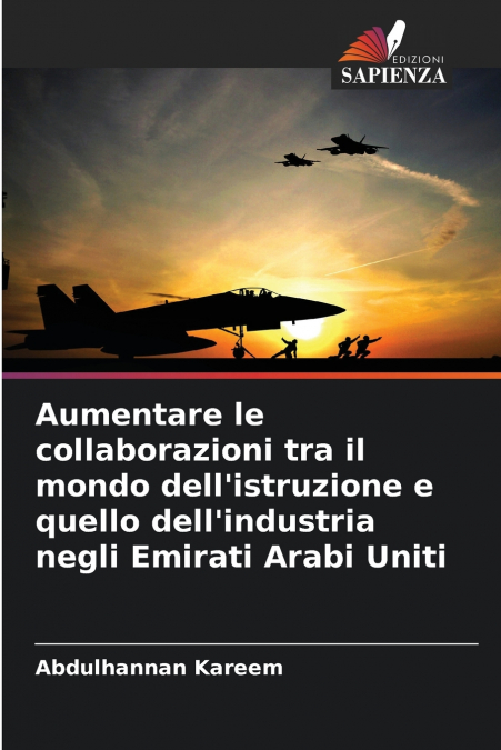 Aumentare le collaborazioni tra il mondo dell’istruzione e quello dell’industria negli Emirati Arabi Uniti