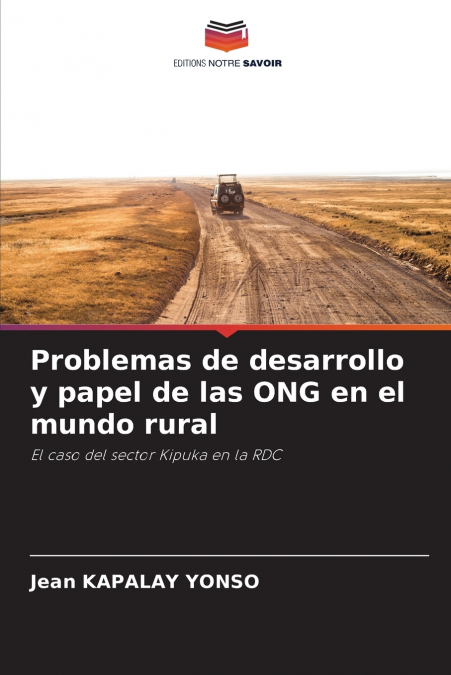 Problemas de desarrollo y papel de las ONG en el mundo rural