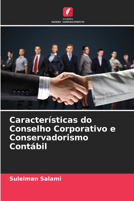 Características do Conselho Corporativo e Conservadorismo Contábil