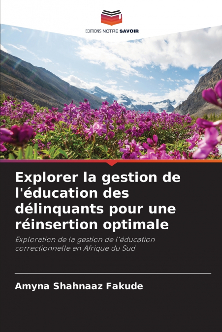 Explorer la gestion de l’éducation des délinquants pour une réinsertion optimale