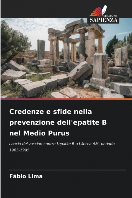 Credenze e sfide nella prevenzione dell’epatite B nel Medio Purus