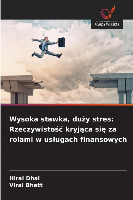 Wysoka stawka, duży stres