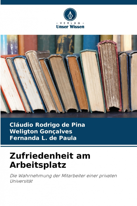 Zufriedenheit am Arbeitsplatz