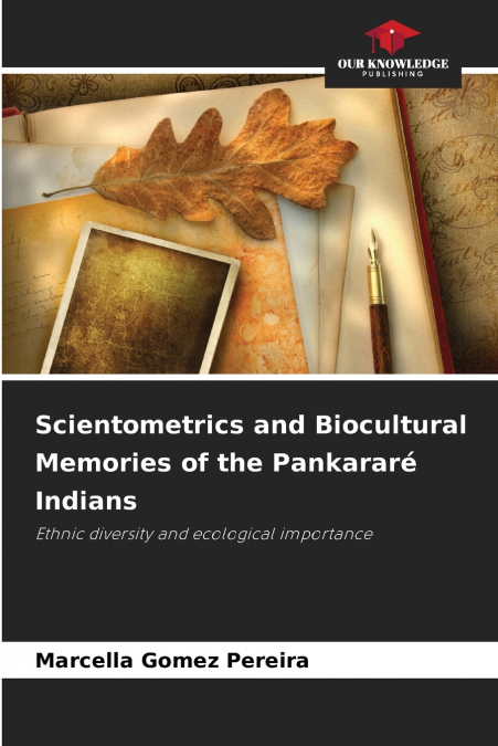 Scientometrics and Biocultural Memories of the Pankararé Indians