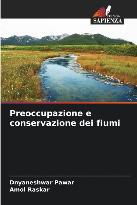 Preoccupazione e conservazione dei fiumi