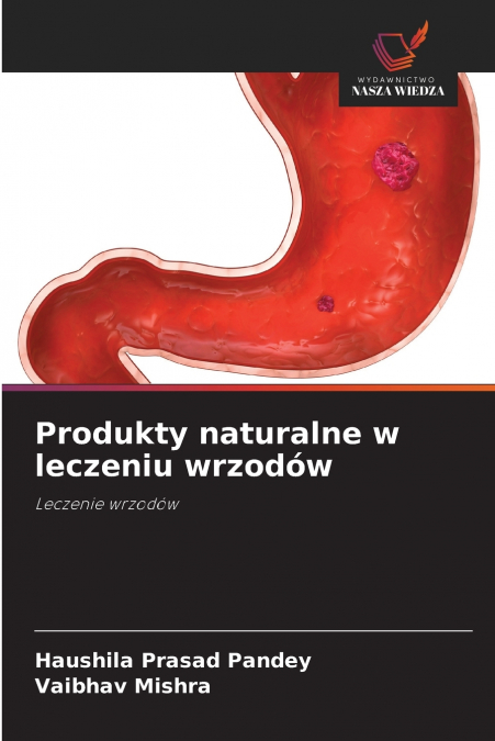 Produkty naturalne w leczeniu wrzodów