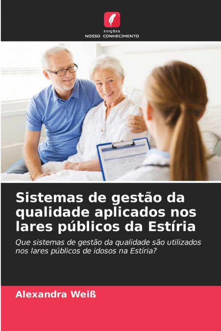 Sistemas de gestão da qualidade aplicados nos lares públicos da Estíria