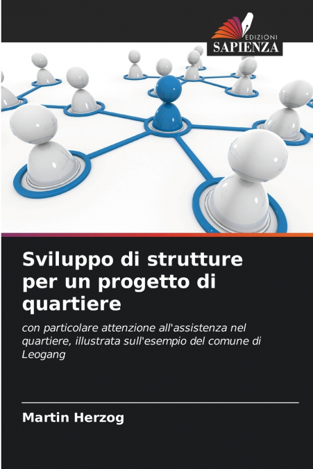 Sviluppo di strutture per un progetto di quartiere