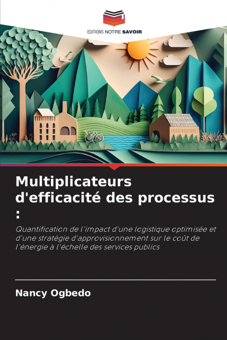 Multiplicateurs d’efficacité des processus