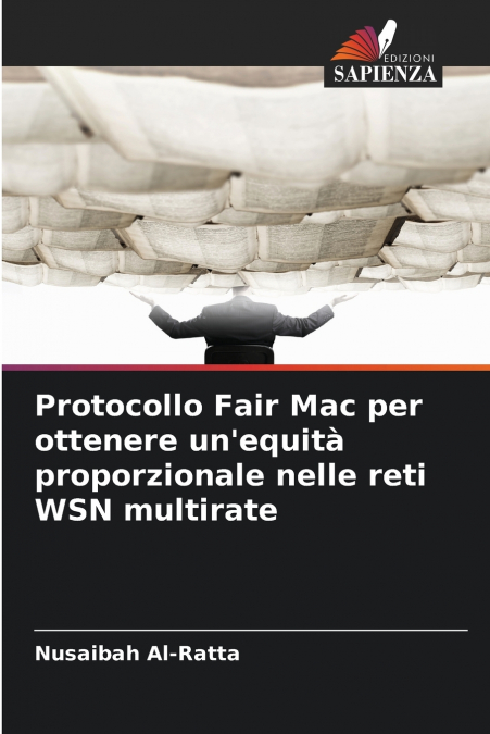 Protocollo Fair Mac per ottenere un’equità proporzionale nelle reti WSN multirate