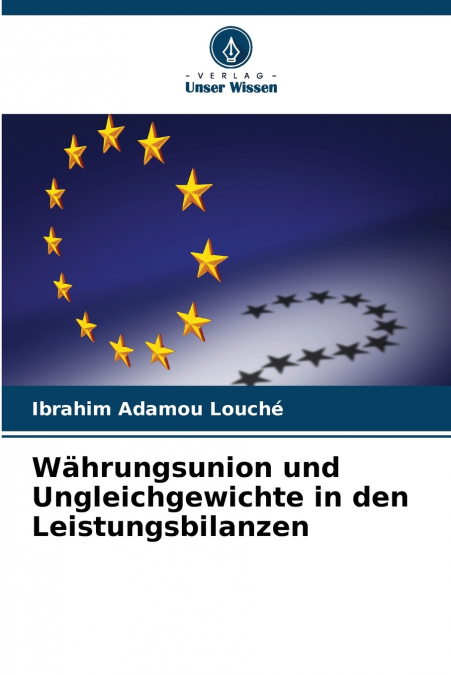 Währungsunion und Ungleichgewichte in den Leistungsbilanzen