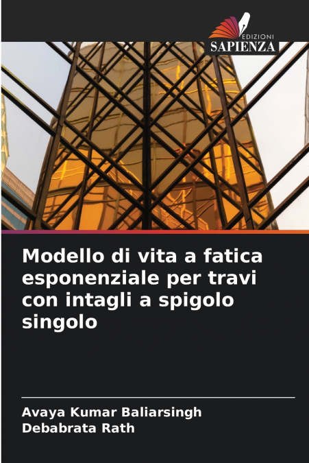 Modello di vita a fatica esponenziale per travi con intagli a spigolo singolo