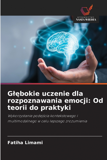 Głębokie uczenie dla rozpoznawania emocji