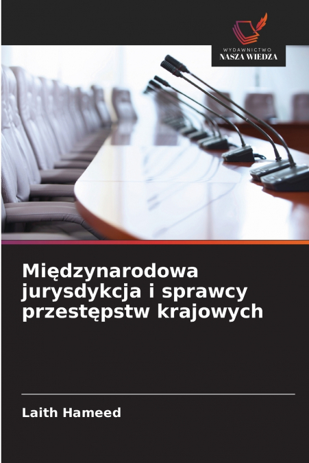 Międzynarodowa jurysdykcja i sprawcy przestępstw krajowych