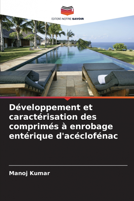 Développement et caractérisation des comprimés à enrobage entérique d’acéclofénac
