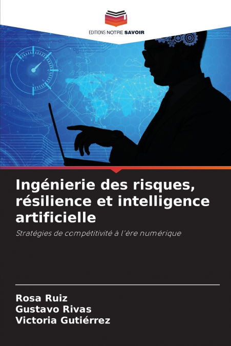 Ingénierie des risques, résilience et intelligence artificielle
