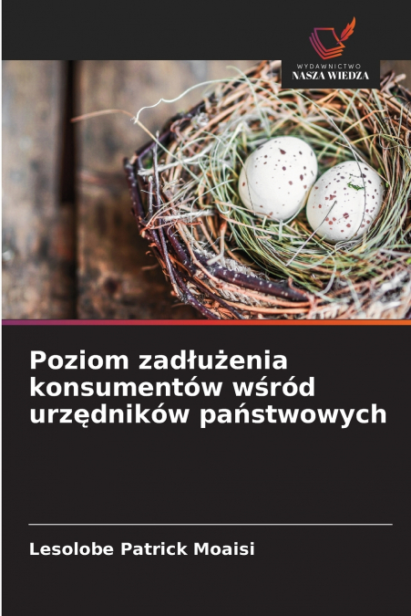 Poziom zadłużenia konsumentów wśród urzędników państwowych