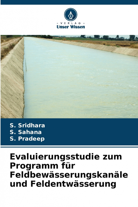Evaluierungsstudie zum Programm für Feldbewässerungskanäle und Feldentwässerung