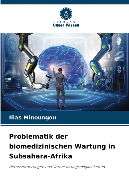 Problematik der biomedizinischen Wartung in Subsahara-Afrika