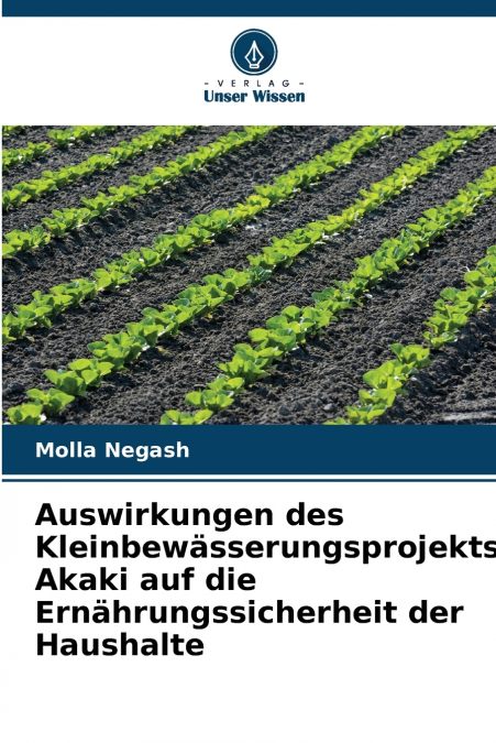 Auswirkungen des Kleinbewässerungsprojekts Akaki auf die Ernährungssicherheit der Haushalte
