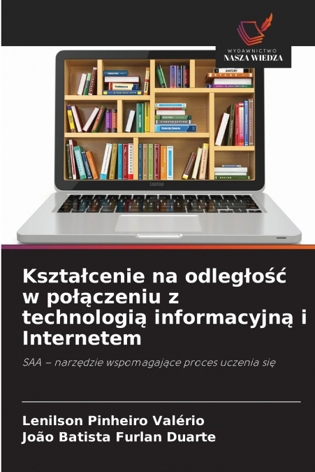 Kształcenie na odległość w połączeniu z technologią informacyjną i Internetem