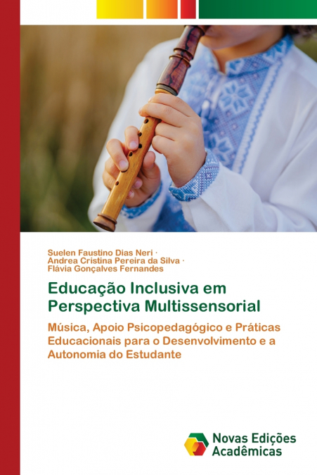 Educação Inclusiva em Perspectiva Multissensorial