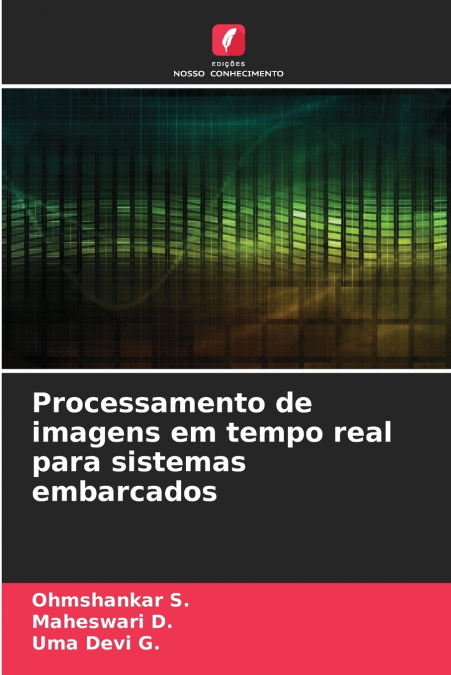 Processamento de imagens em tempo real para sistemas embarcados