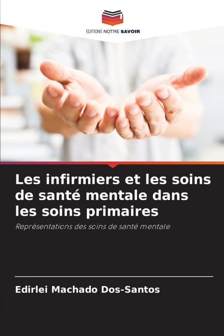 Les infirmiers et les soins de santé mentale dans les soins primaires