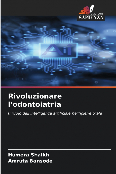 Rivoluzionare l’odontoiatria