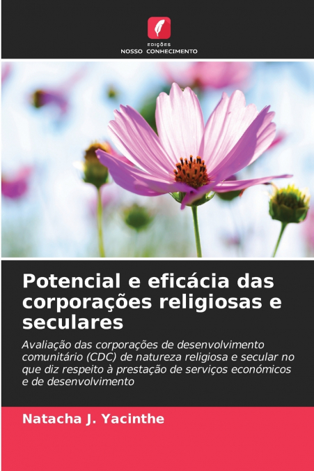 Potencial e eficácia das corporações religiosas e seculares