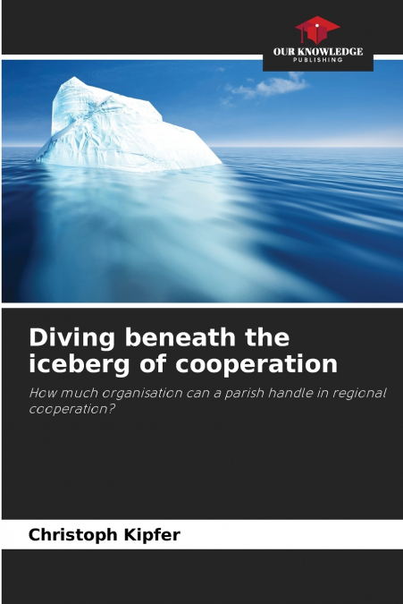 Diving beneath the iceberg of cooperation