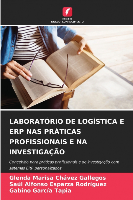 LABORATÓRIO DE LOGÍSTICA E ERP NAS PRÁTICAS PROFISSIONAIS E NA INVESTIGAÇÃO