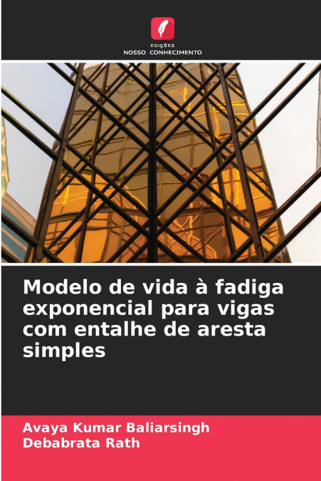 Modelo de vida à fadiga exponencial para vigas com entalhe de aresta simples
