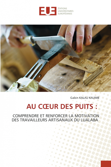 AU CŒUR DES PUITS