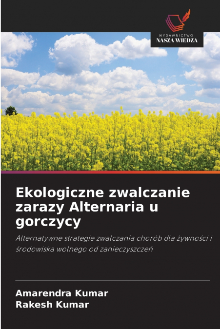 Ekologiczne zwalczanie zarazy Alternaria u gorczycy