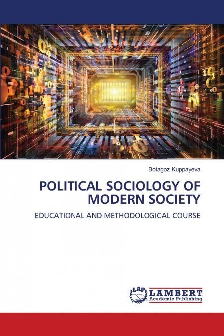 POLITICAL SOCIOLOGY OF MODERN SOCIETY