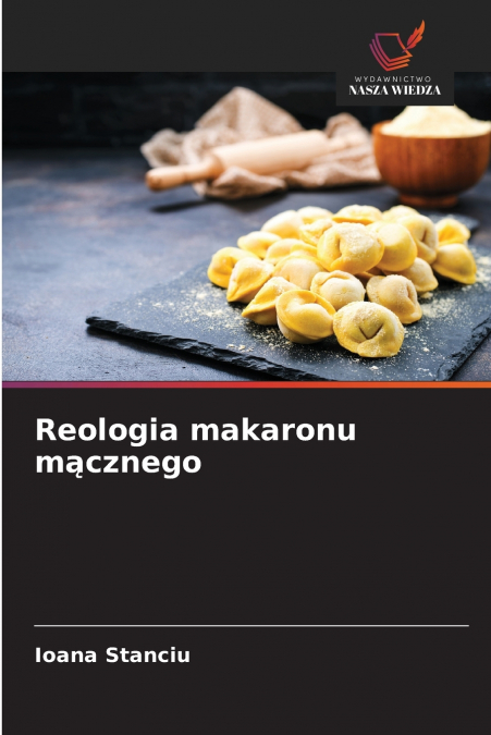 Reologia makaronu mącznego