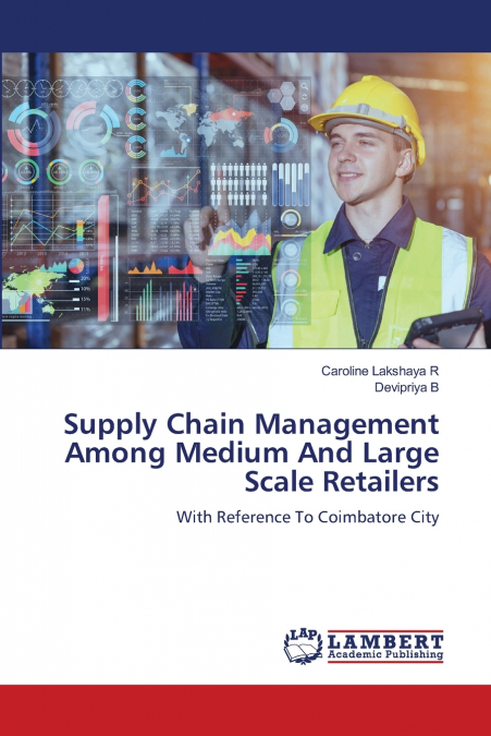 Supply Chain Management Among Medium And Large Scale Retailers
